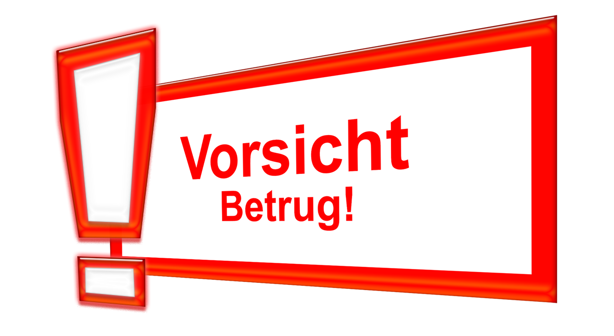 Vorsicht Betrug!